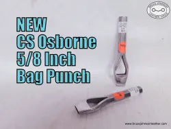 New CS Osborne 5/8 inch bag punch – $55 – in stock