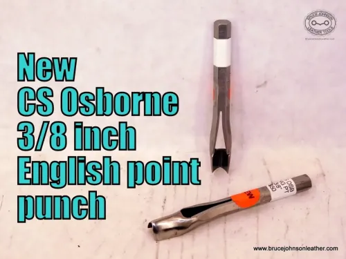 CS Osborne New 3/8 inch English point punch sharpened – $50.00 - In stock.