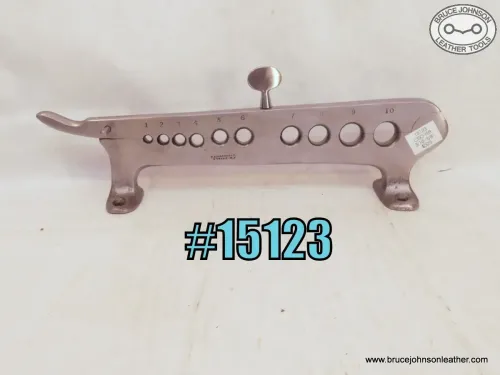 15123 – CS Osborne 10 hole rein rounder, 3/16 through 5/8 inch holes – $325.00.