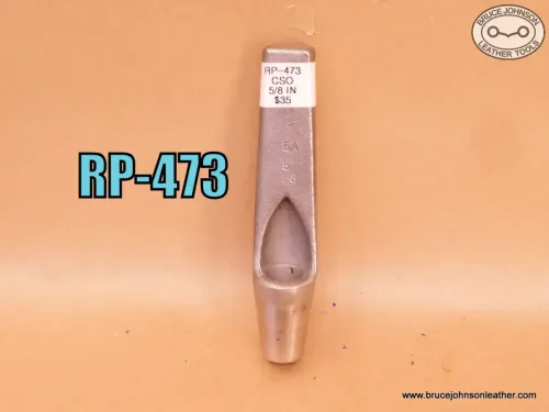 RP-473 – CS Osborne 5/8 inch round punch – $35.00.