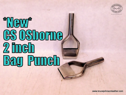 CS Osborne 2 inch bag punch, sharpened – $90.00 – in stock.