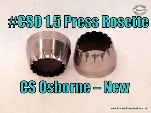 CS Osborne New 1-1/2 inch rosette press cutter die, sharpened – $95.00 – in stock