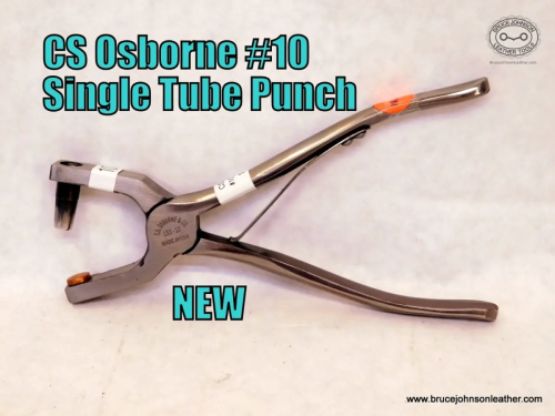 CS Osborne New #10 single tube punch, sharpened – $85.00.
