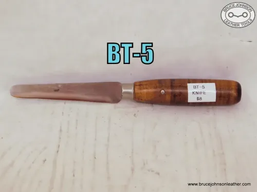 BT-5 – round point utility knife – $8.00.