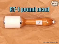BT-bargain table unused 1 pound maul – $15.00 – several in stock.