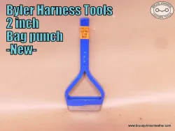 Byler Harness Tools 2 inch bag punch – $52.00 – in stock.