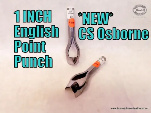 CS Osborne New English point punch 1 inch, sharpened – $60.00 – in stock.