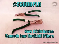 CS Osborne New smooth jaw duckbill pliers, 15-16 inch wide at tips – $55.00 – in stock.