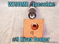 WJ9DMR – Jueschke #9 rivet domer, leaves a petal effect on the rivet head – $75.00 – in stock.