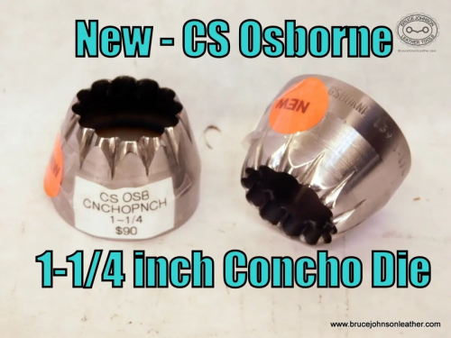 CS Osborne new 1-1/4 inch rosette press cutter die, sharpened – $90 – in stock.