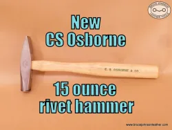 New CS Osborne #4 rivet hammer, 15 ounce – 65.00 – in stock