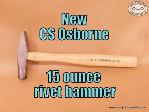 New CS Osborne #4 rivet hammer, 15 ounce – 65.00 – in stock