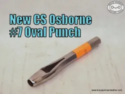 New CS Osborne #7 oval punch, 6-32 X 9-32 inch – $55.00 - in stock