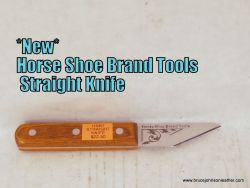 New Horse Shoe Brand Tools straight knife – $22.50 – in stock