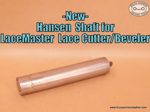New LaceMaster Hansen shaft - cuts lace and bevels 45 degrees - shaft only – $181.00. – In stock