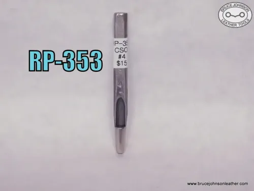 RP-353 – CS Osborne #4 round punch – $15.00.