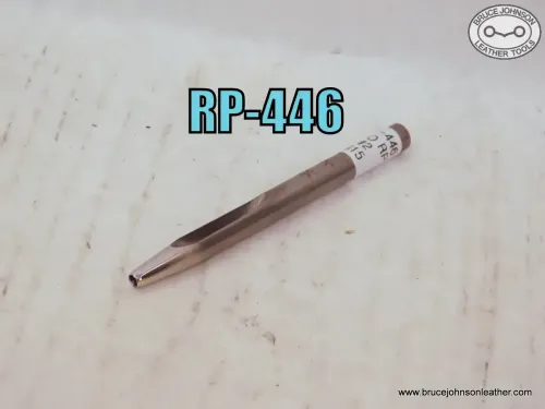 RP-446 – CS Osborne #2 round punch – $15.00