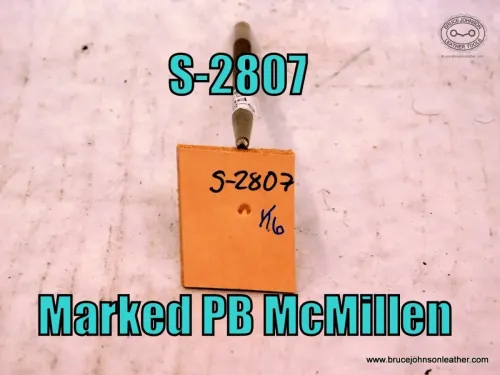 S-2807 – marked PB McMillen lined cam stamp, 1-16 inch – $45.00.