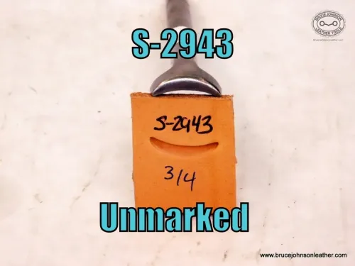 S-2943 – unmarked smooth veiner, 3-4 inch – $20.00.