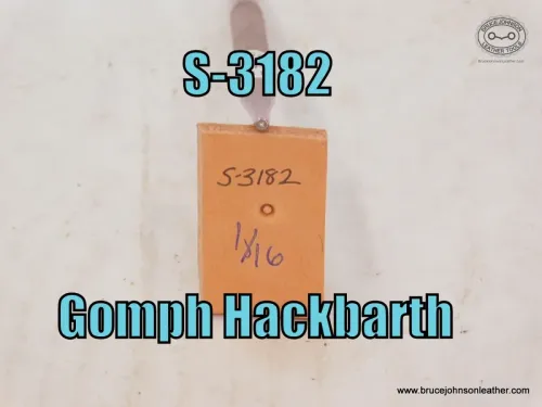 S-31682 – Gomph Hackbarth 1-16 inch smooth shader – $25.00