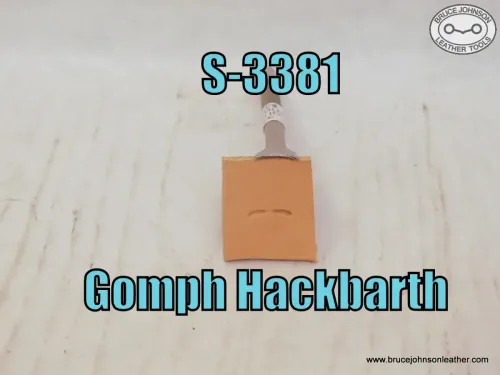 S-3381 – Gomph Hackbarth lined double end stop – $35.00.