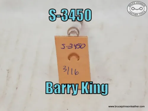 S-3450 – Barry King fluted cam stamp, 3-16 inch wide – $35.00.