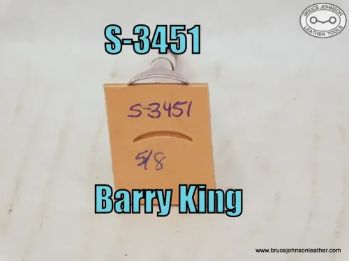 S-3451 – Barry King smooth vein stamp, 5-8 inch – $25.00.