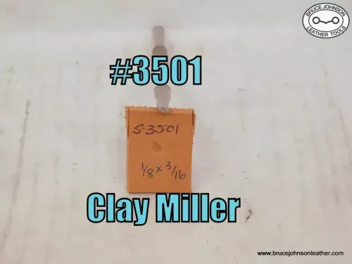 S-3501 – Clay Miller checkered shader, 1-8 X 3-16 inch – $25.00.