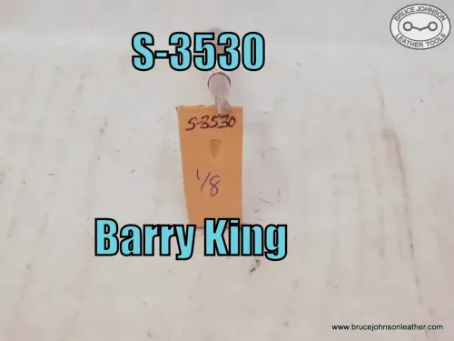 S-3530 – Barry King low angle checkered beveler stamp, 1-8 inch wide – $25.00.
