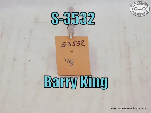S-3532 – Barry King checkered beveler, 1-8 inch – $30.00.
