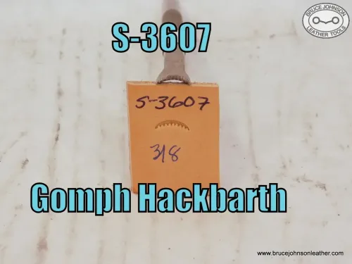 S-3607 – Gomph Hackbarth line and scalloped veiner, 3-8 inch – $30.00.