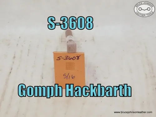 S-3608 – Gomph Hackbarth checkered matting stamp, 5-16 inch – $30.00.