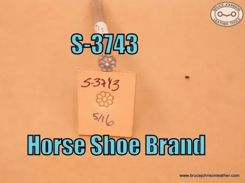 S-3743 – Horse Shoe Brand Tools flower stamp, 5-16 inch – $70.00.