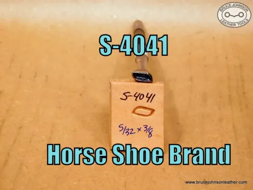 S-4041 – Horse Shoe Brand rope stamp, 5-32 x 3-8 inch – $70.00.