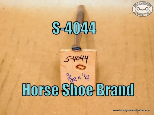 S-4044 – Horse Shoe Brand rope stamp, 3-32 X 1-4 inch – $70.00.