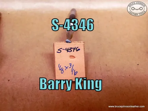 S-4346 – Barry King checkered shader, 1-8 X 3-16 inch – $30.00.