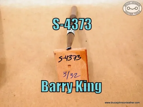 S-4373 – Barry King smooth beveler, 3-32 inch – $25.00