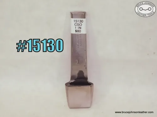 SOLD - 15130 – CS Osborne 1 inch bag punch – $80.00.