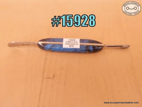 SOLD – 15928 – Clay Miller double end rougher, curved and flat ends – $75.00.