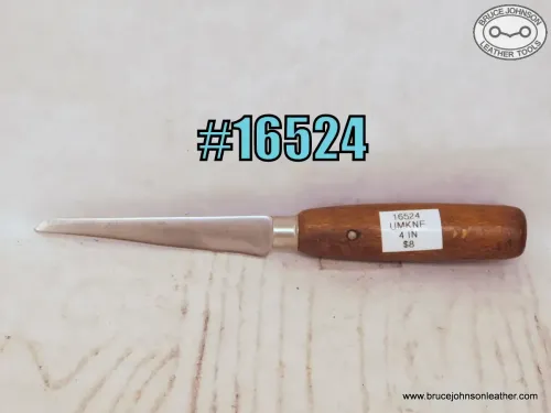 SOLD - 16524 – unmarked knife, 4 inch blade – $8.00.