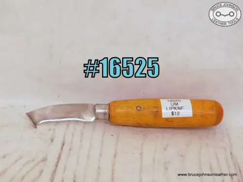 SOLD – 16525 – unmarked lip knife – $12.00.