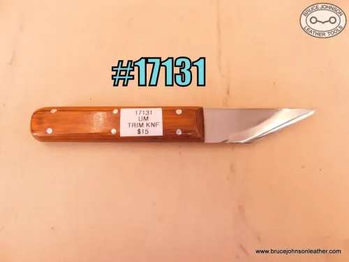 SOLD - 17131 – marking worn off trim knife – $15.00.