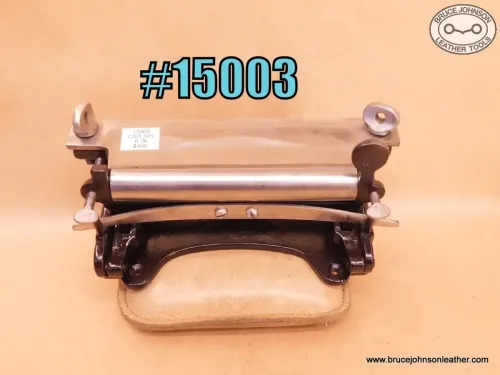 SOLD - 5003 – refurbished CS Osborne 6 inch #86 leather splitter – $400.00.