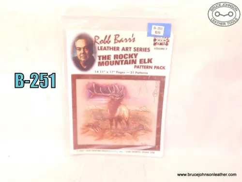 SOLD - B-251 – Robb Barr's Leather Arts Series Rocky Mountain Elk pattern pack – volume 2 – $20.00.