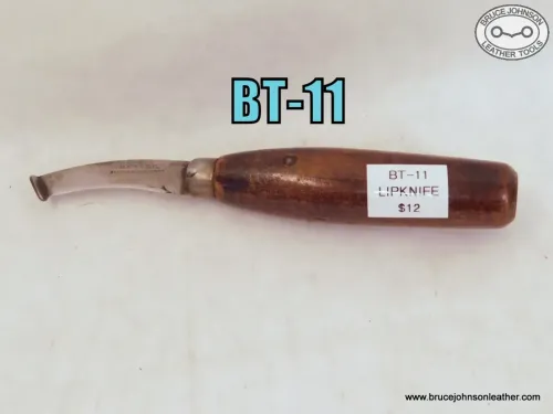 SOLD - BT-11 – used lip knife – $12.00
