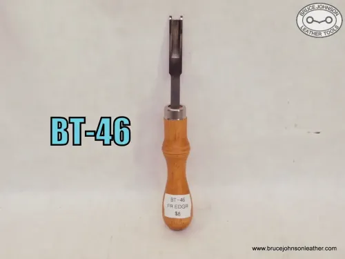 SOLD - BT-46 – French edger, 1-4 inch – $8.00.
