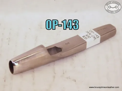 SOLD - OP-143 – Dixon #30 oval punch, 9-16 X 5-16 inch – $35.00.