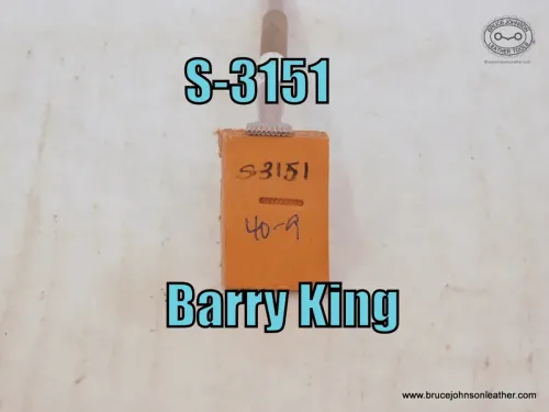SOLD – S-3151 – Barry King bar grounder, #40-9 – $25.00