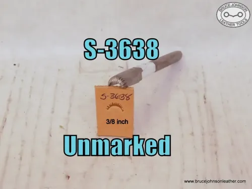 SOLD - S-3638 – unmarked forged vein stamp, 3-8 inch wide – $20.00.