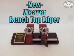 WBTE – New Weaver bench top edger – $380.00 – several in stock